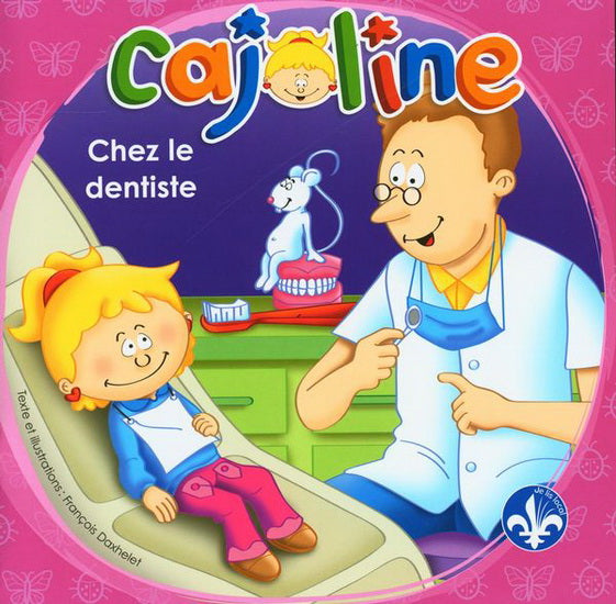 Cajoline chez le dentiste