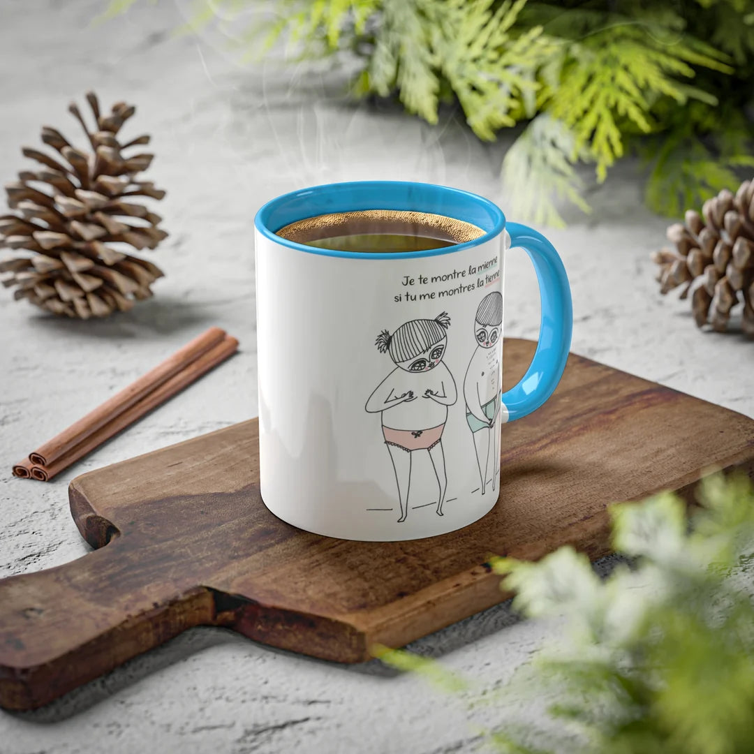 Tasse Je te montre la mienne si tu me montres la tienne (petite)