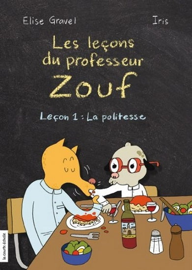Les leçons du professeur Zouf - Leçon 1 : la politesse