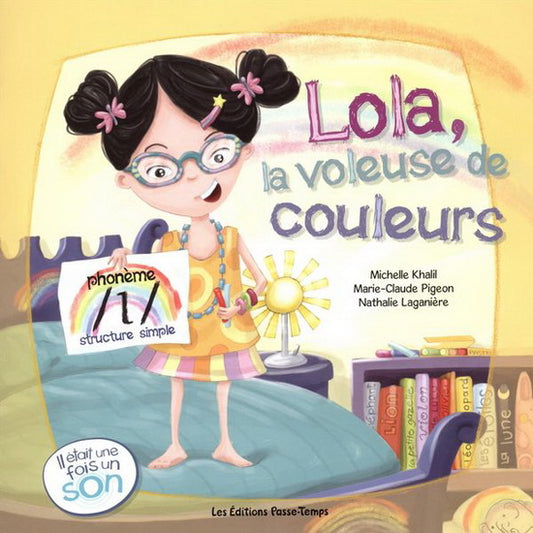 Lola, la voleuse de couleurs