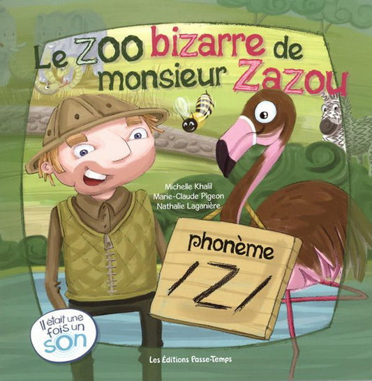 Le Zoo bizarre de monsieur Zazou