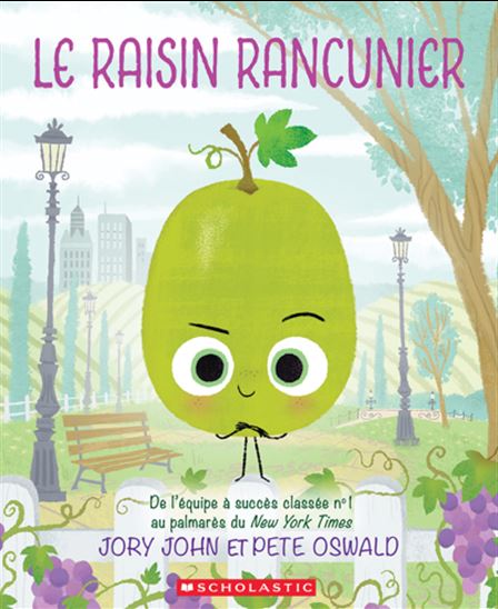 Le Raisin rancunier