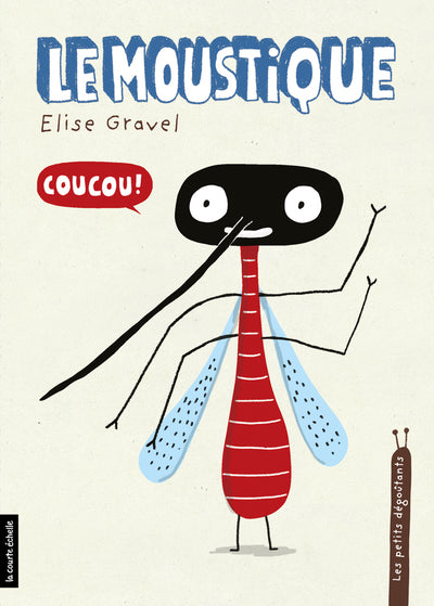Le moustique, Les petits dégoûtants, tome 10