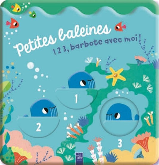 Petites baleines - 123, barbote avec moi !