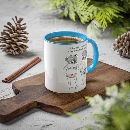 Tasse Je te montre la mienne si tu me montres la tienne (petite)