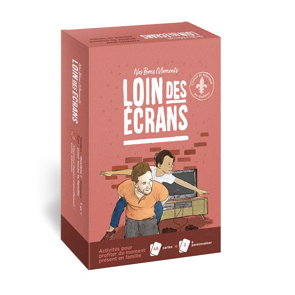 Loin des écrans - Nos bons moments