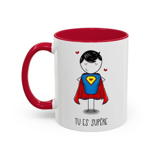 Tasse Tu es supère (petite)